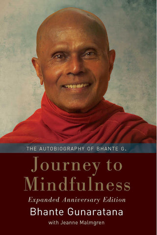 Journey to Mindfulness: The Autobiography of Bhante G. - Thryft