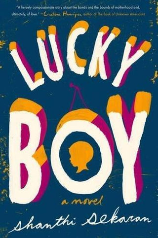 Lucky Boy : A Novel - Thryft
