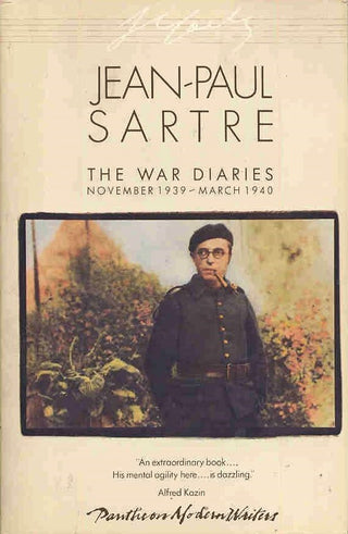 The War Diaries of Jean-Paul Sartre: November 1939 - March 1940