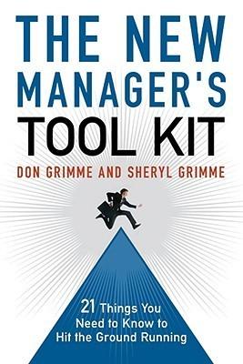 The New Manager's Toolkit: 21 Things You Need to Know to Hit the Ground Running - Thryft