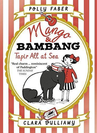Mango & Bambang: Tapir All at Sea (Book Two) - Thryft