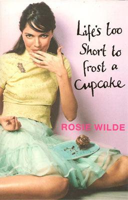 Life's Too Short to Frost a Cupcake - Thryft