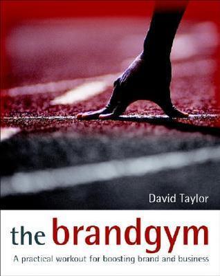 The Brandgym - A Practical Workout For Boosting Brand And Business - Thryft