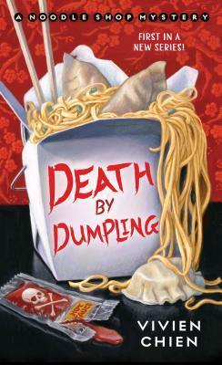 Death By Dumpling - A Noodle Shop Mystery - Thryft