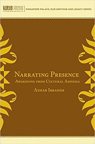 Narrating Presence: Awakening from Cultural Amnesia