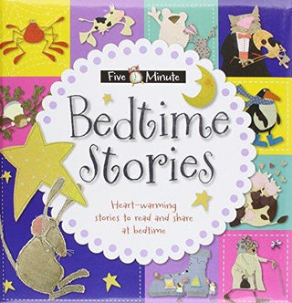 Five Minute Bedtime Stories - Heart-Warming Stories To Read And Share At Bedtime - Thryft