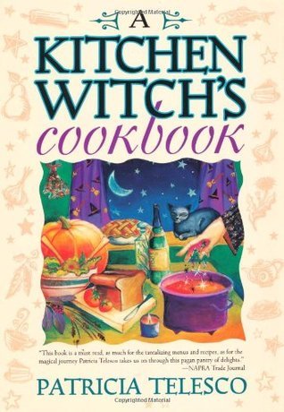 A Kitchen Witch's Cookbook