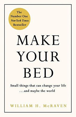 Make Your Bed : 10 Life Lessons from a Navy SEAL - Thryft