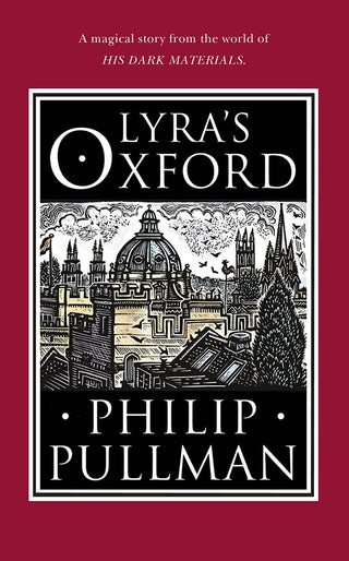 Lyra's Oxford - His Dark Materials