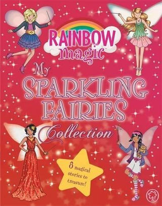 Rainbow Magic: My Sparkling Fairies Collection : 8 magical stories to treasure! - Thryft