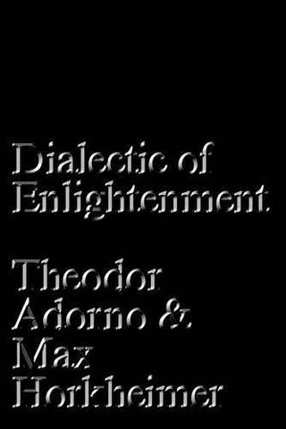 Dialectic of Enlightenment - Thryft