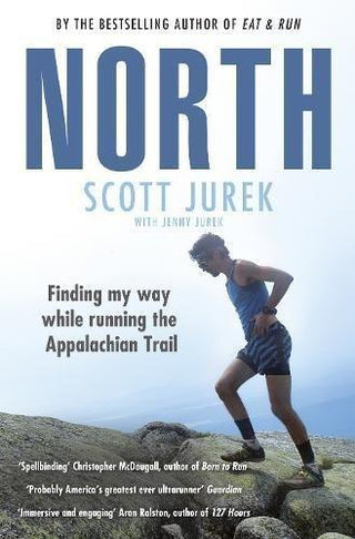 North: Finding My Way While Running the Appalachian Trail - Thryft