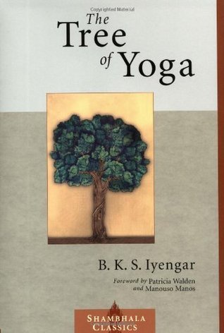 The Tree of Yoga Yoga Vrksa Shambhala Classics