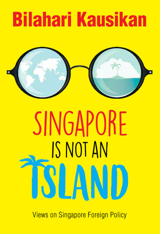 Singapore Is Not an Island