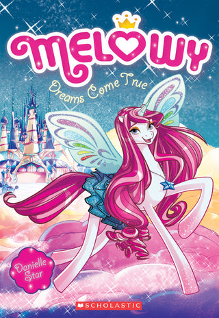 Dreams Come True (Melowy #1)