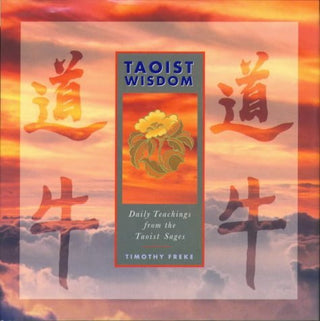Taoist Wisdom: Daily Teachings from the Taoist Sages