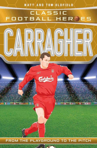 Carragher: From the Playground to the Pitch - Thryft