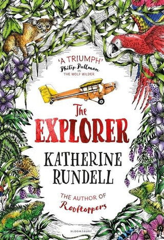 The Explorer : WINNER OF THE COSTA CHILDREN'S BOOK AWARD - Thryft