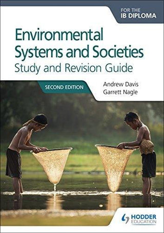 Environmental Systems and Societies for the IB Diploma Study and Revision Guide : Second edition - Thryft