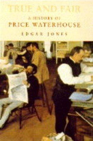 True and Fair : History of Price Waterhouse - Thryft