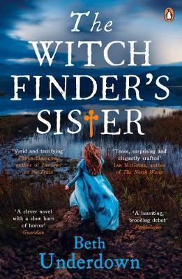 The Witchfinder's Sister : The captivating Richard & Judy Book Club historical thriller 2018 - Thryft