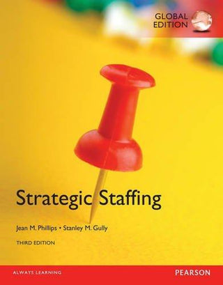 Strategic Staffing, Global Edition - Thryft