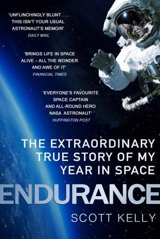 Endurance : A Year in Space, A Lifetime of Discovery - Thryft