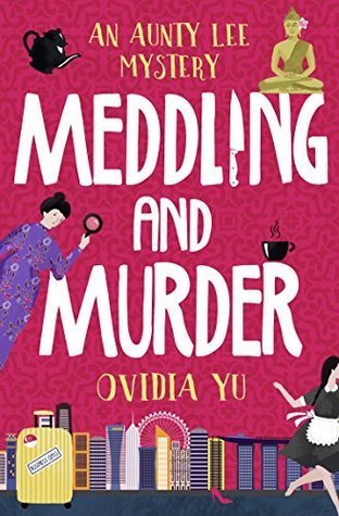 Meddling and Murder - An Aunty Lee Mystery