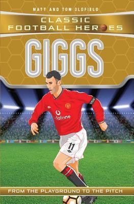 Giggs: From the Playground to the Pitch - Thryft