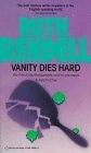 Vanity Dies Hard - Thryft