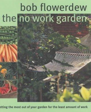 The No-Work Garden - Thryft