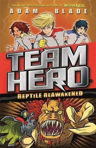 Team Hero: Reptile Reawakened - Series 1 Book 3