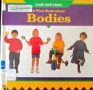 A First Book about Bodies - Thryft