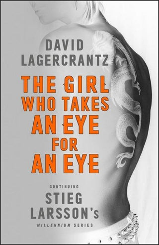 The Girl Who Takes an Eye for an Eye - The Millennium Series