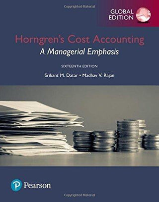 Horngren's Cost Accounting: A Managerial Emphasis, Global Edition - Thryft