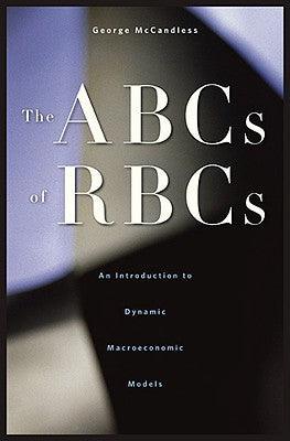 The ABCs Of RBCs - An Introduction To Dynamic Macroeconomic Models - Thryft