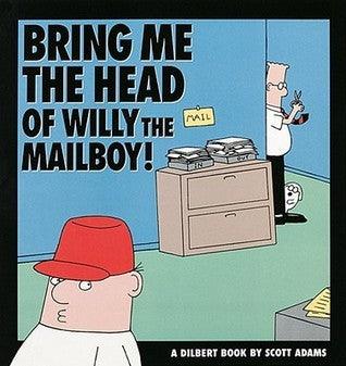 Bring Me the Head of Willy the Mailboy - Thryft