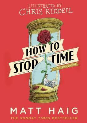 How to Stop Time : The Illustrated Edition - Thryft