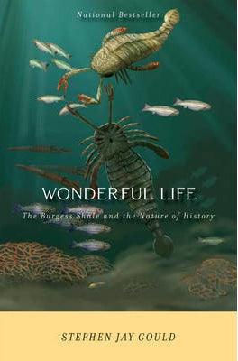 Wonderful Life : The Burgess Shale and the Nature of History - Thryft