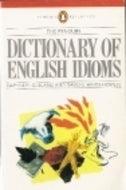 The Penguin Dictionary of English Idioms - Thryft