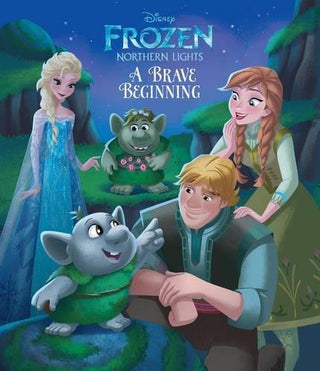 A Brave Beginning - Disney Frozen: Magic of the Northern Lights - Thryft