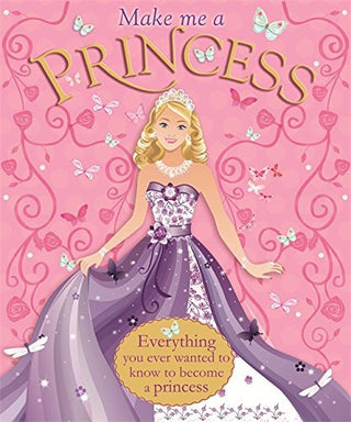 Make Me a Princess