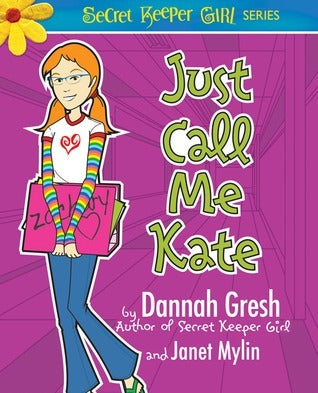 Just Call Me Kate - True Girl Series