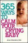 365 Ways to Calm Your Crying Baby - Thryft