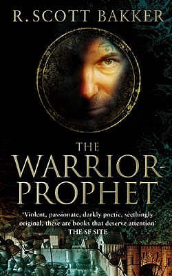 The Warrior-Prophet - The Prince of Nothing