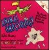 Animal Grossology : The Science of Creatures Gross and Disgusting - Thryft