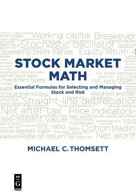 Stock Market Math : Essential formulas for selecting and managing stock and risk - Thryft