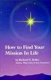 How To Find Your Mission In Life - Thryft