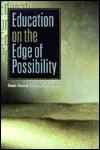 Education on the Edge of Possibility - Thryft