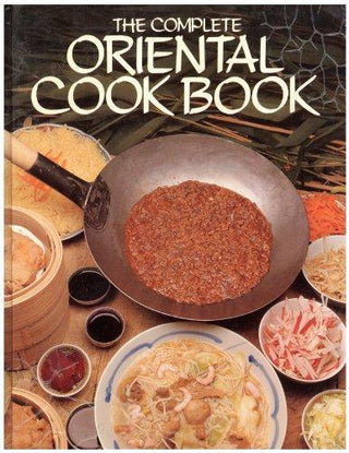 The Complete Oriental Cookbook - Thryft